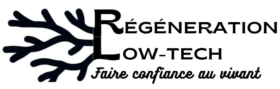 Régénération Low-Tech
